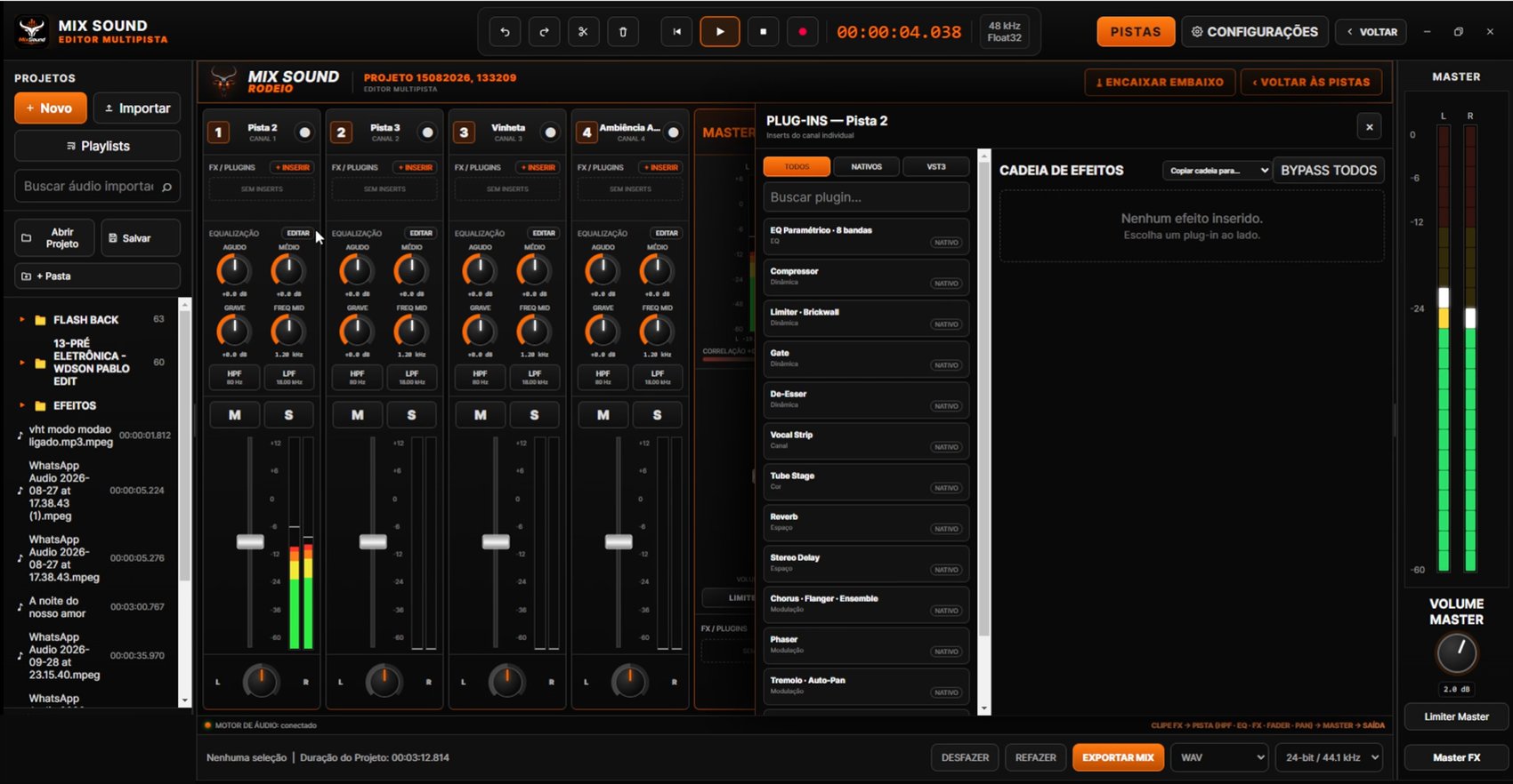 Editor multipista - biblioteca de plug-ins nativos e cadeia de efeitos por pista